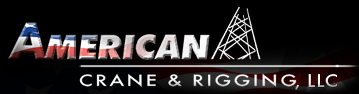 American Crane & Rigging LLC
